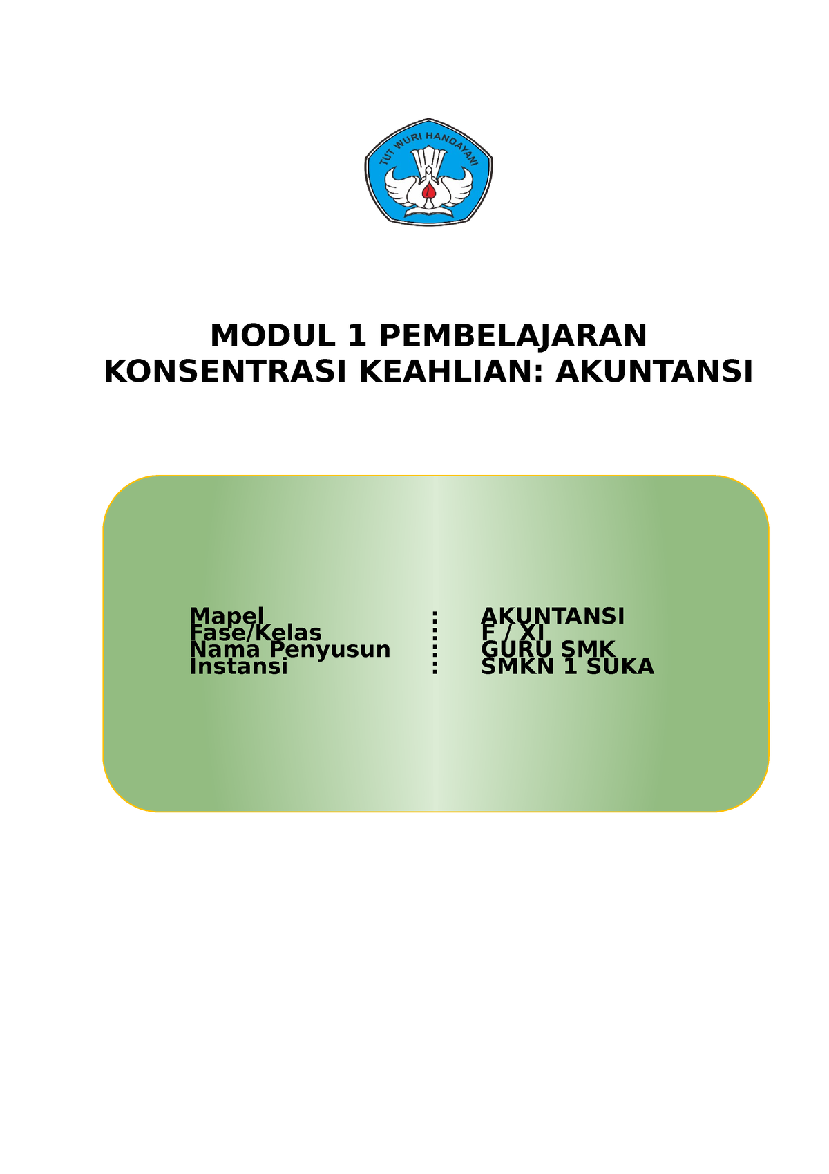 Modul Ajar Akuntansi Fase F - MODUL 1 PEMBELAJARAN KONSENTRASI KEAHLIAN ...