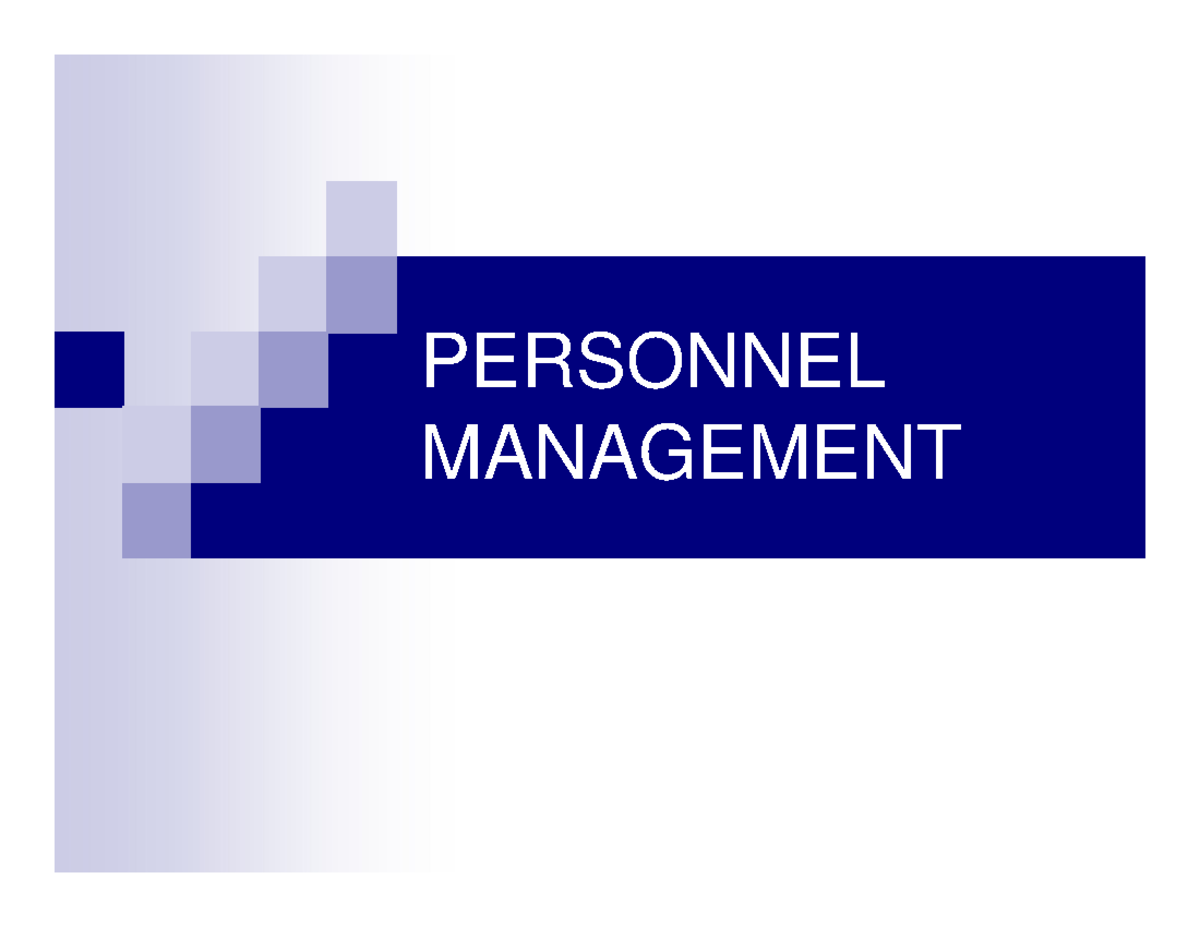 Personnel Management - PERSONNEL MANAGEMENT The Personnel Function in