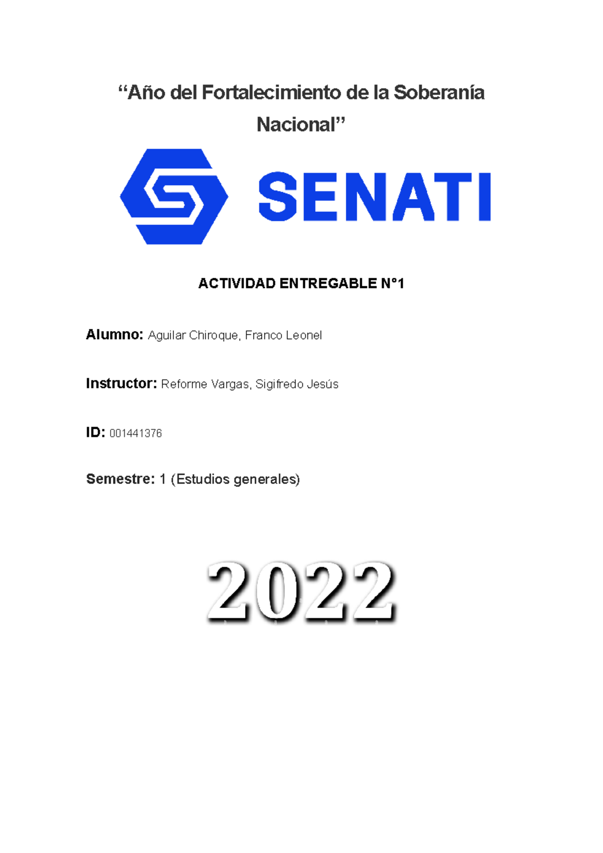 SPSU-860 Actividadentregable 001. Lenguaje Y Comunicación Año2022 ...