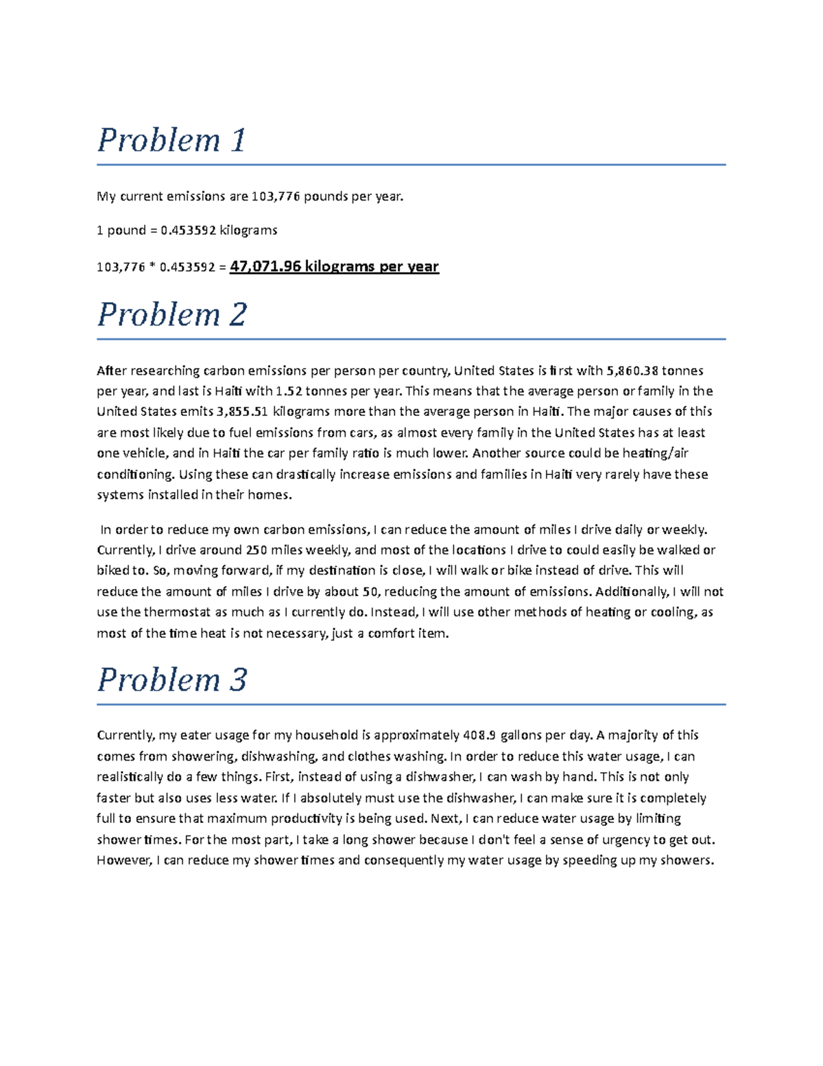 HW5 - HW5 - Problem 1 My current emissions are 103,776 pounds per year ...