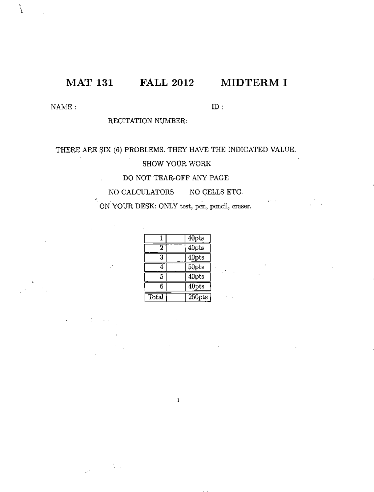Midtermsolutions 1 - exam 1 prac - MAT 131 FALL 2012 MIDTERM I NAME ...