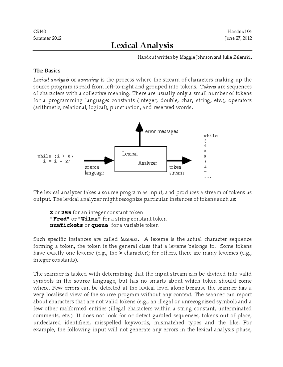 Lexical Analysis - CS143 Handout 04 Summer 2012 June 27, 2012 Lexical ...