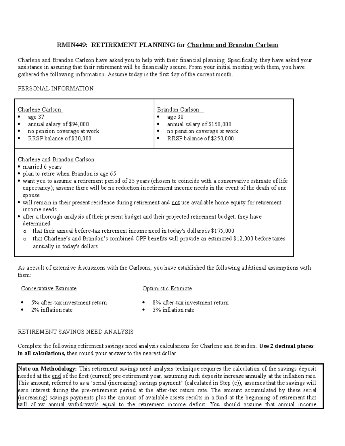 Retirement planning Case Carlson Fall 2021 Part 1 answers - RMIN449 ...