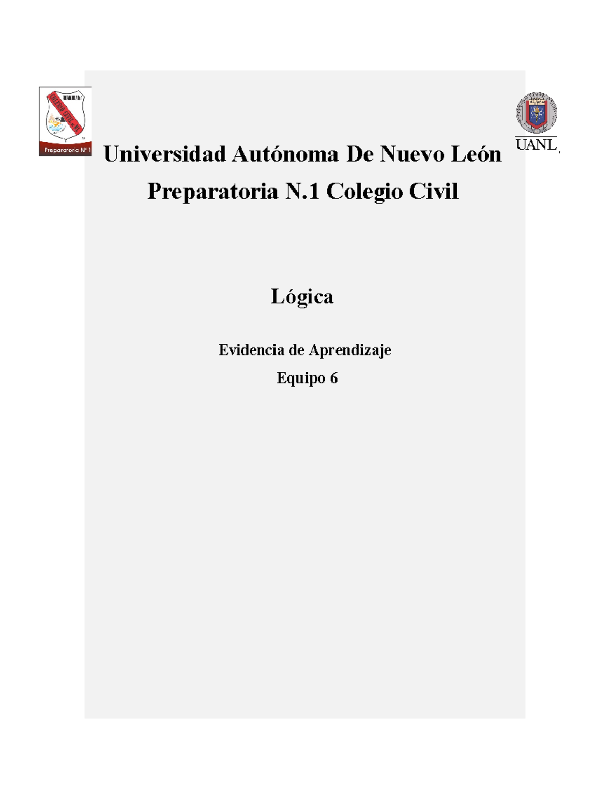 Evidenci 4 logica - Universidad Autónoma De Nuevo León Preparatoria N ...