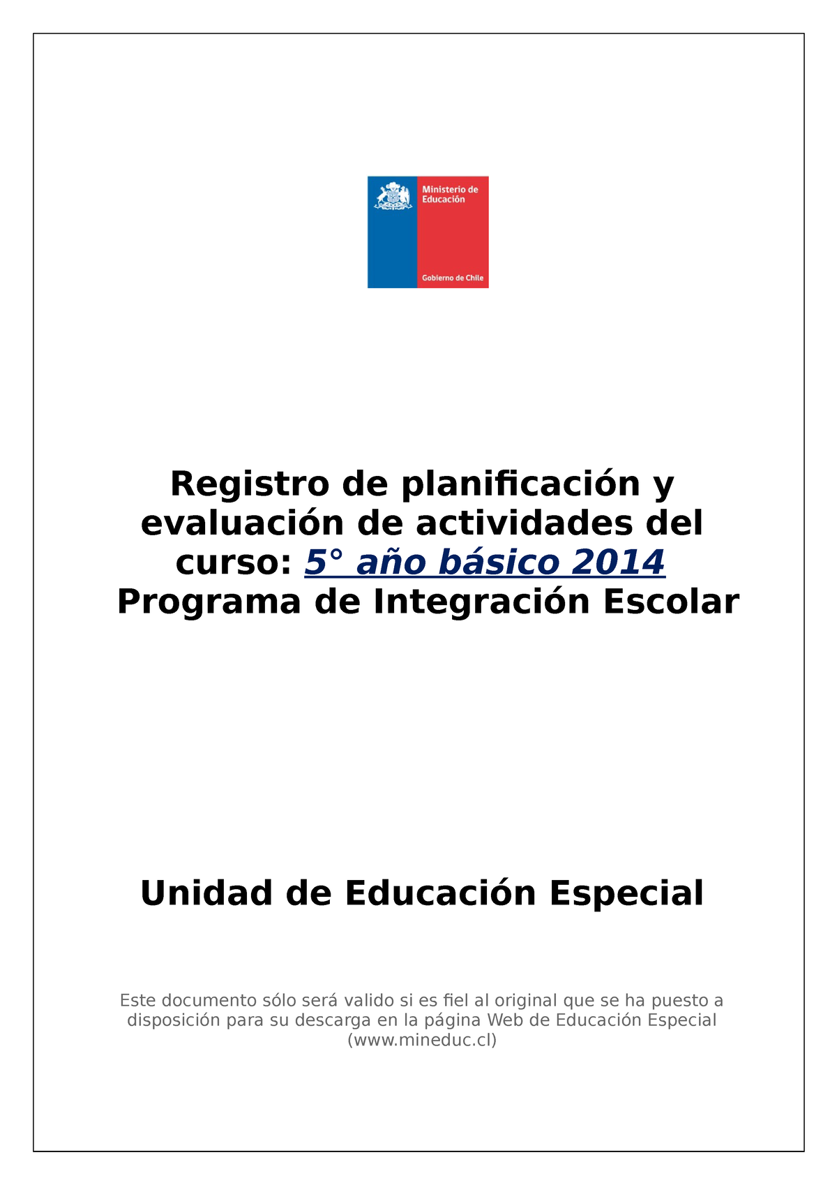 Ejemplo registro pie - Registro de planificación y evaluación de  actividades del curso: 5° año - Studocu