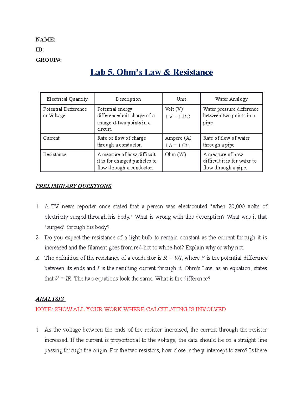 Lab 5 Questions NAME ID GROUP Lab 5. Ohm’s Law & Resistance