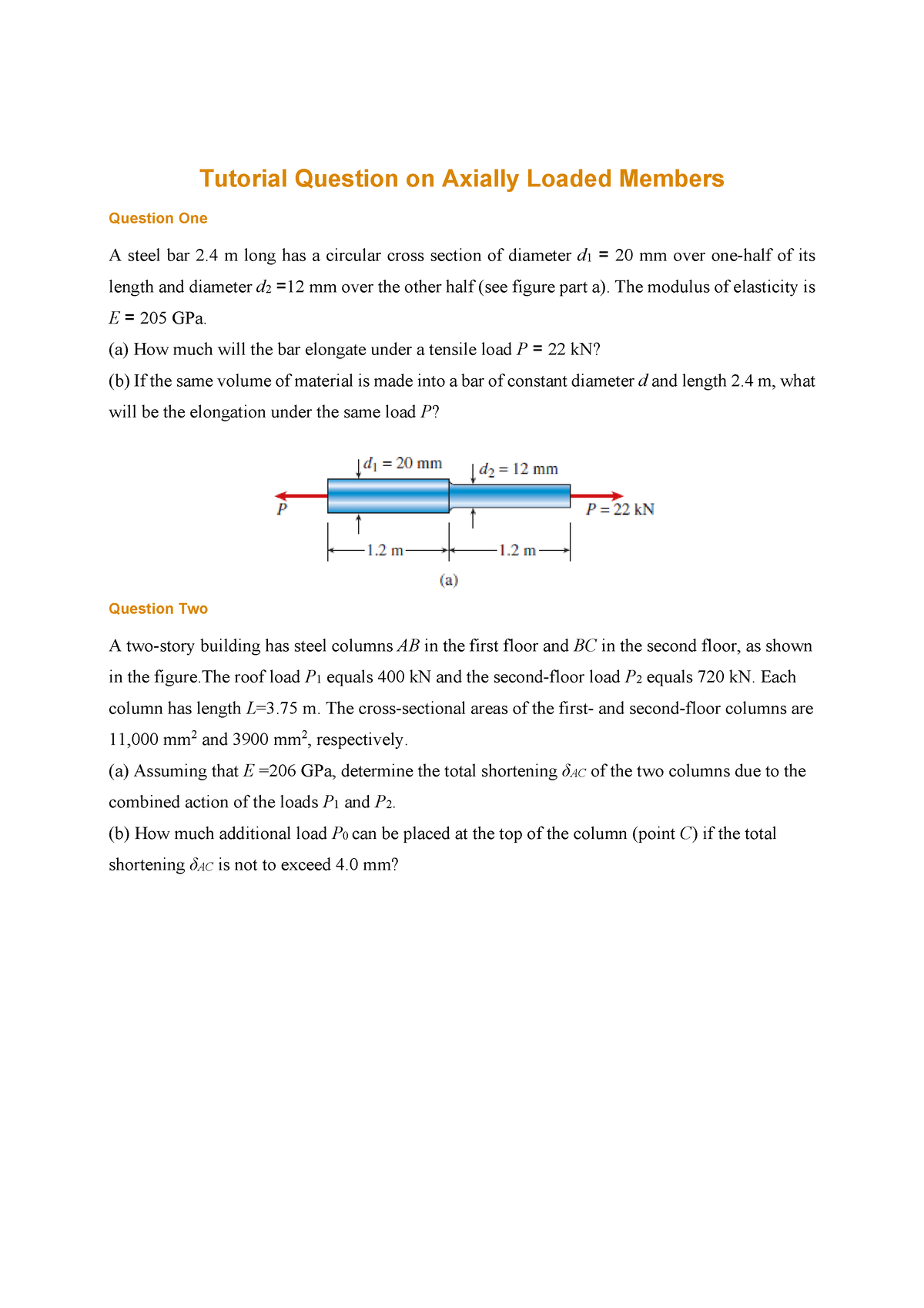 Tutorial 3 Question On Axially Loaded Members - Tutorial Question On ...