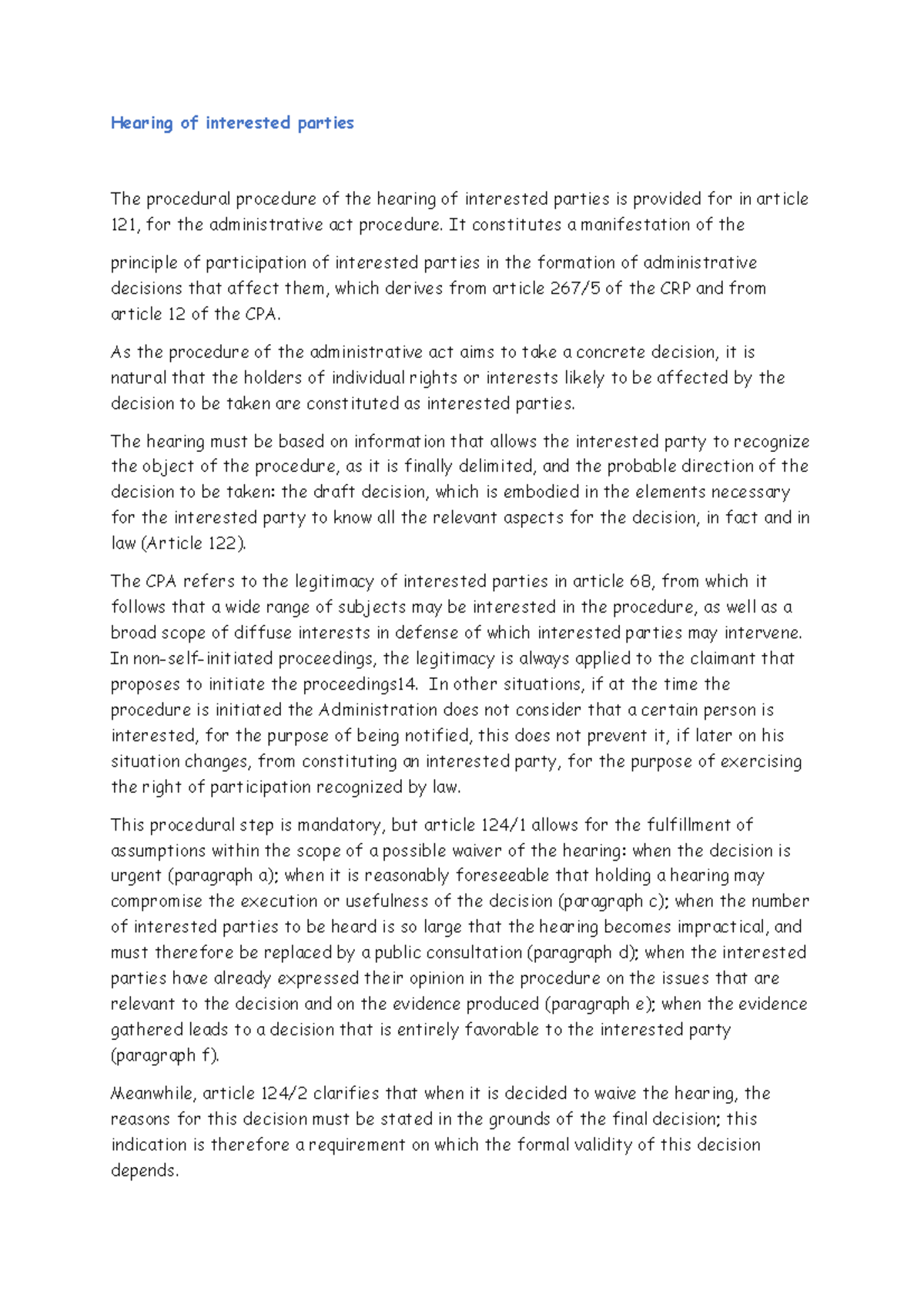 Hearing of interested parties 2 - It constitutes a manifestation of the ...