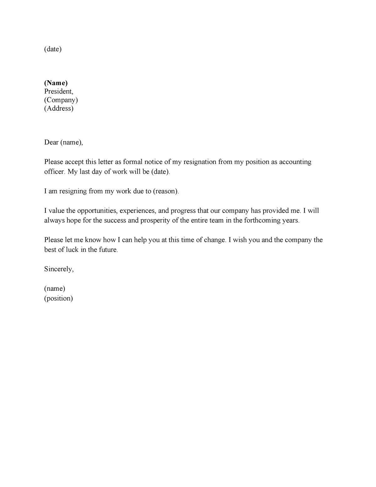 Resignation Letter - (date) (Name) President, (Company) (Address) Dear ...