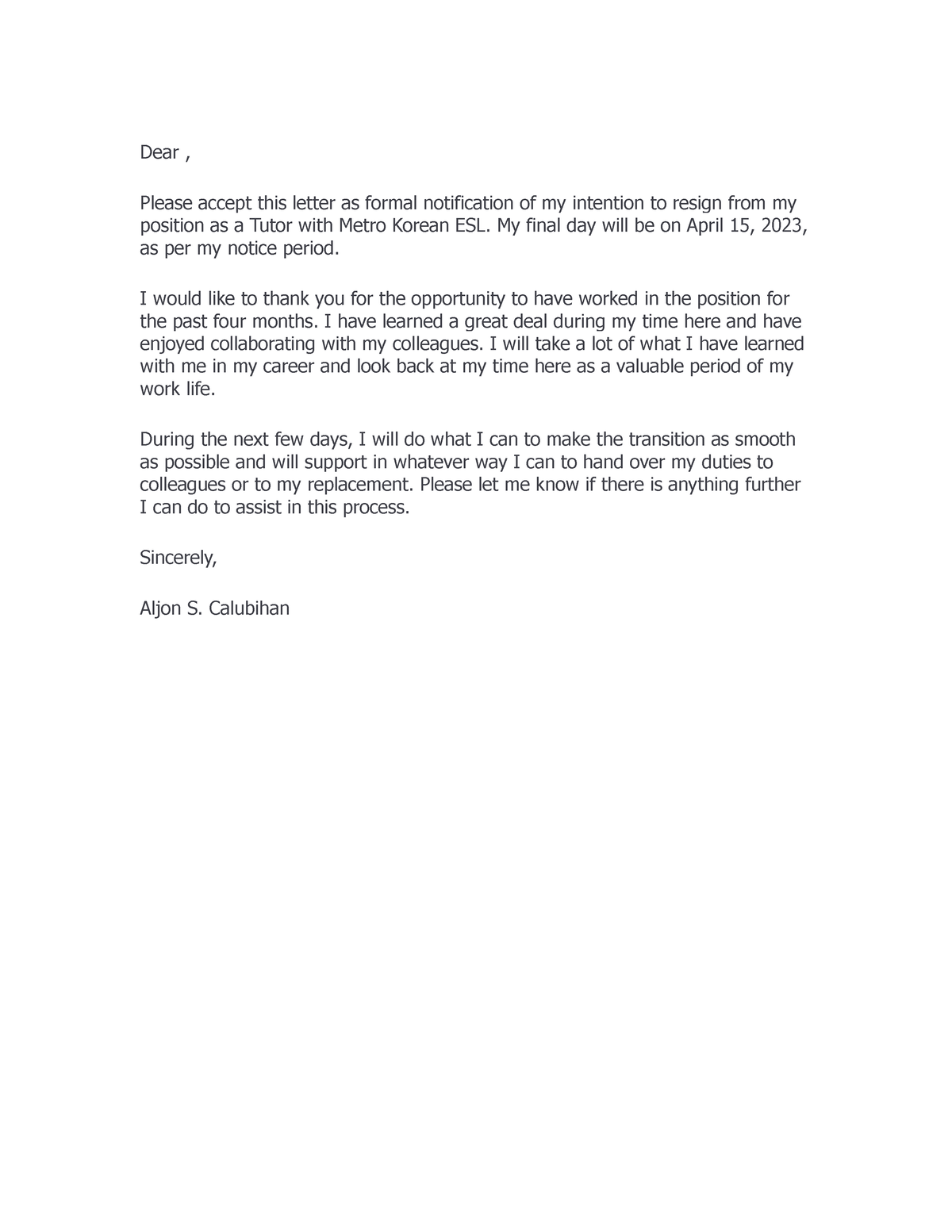 Resignation Letter - Dear , Please Accept This Letter As Formal 