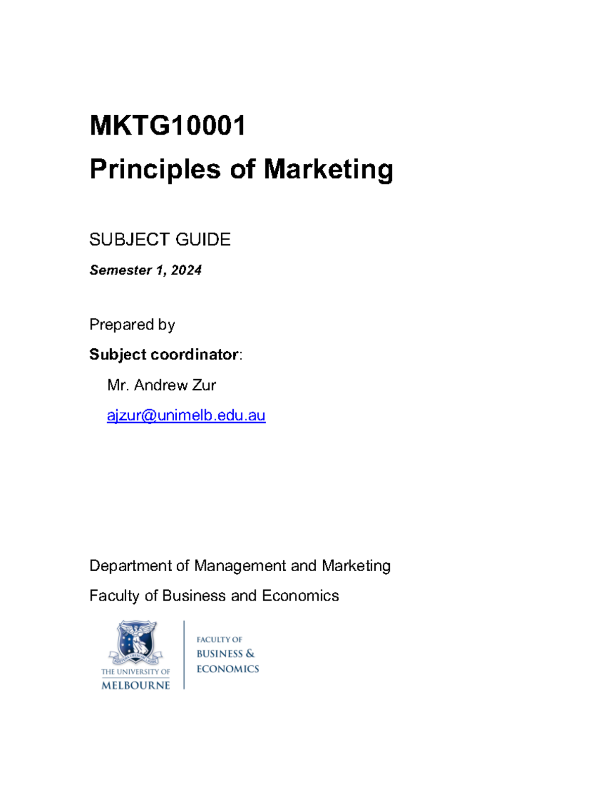 MKTG10001. SM1 2024. Subject Guide - MKTG Principles Of Marketing ...