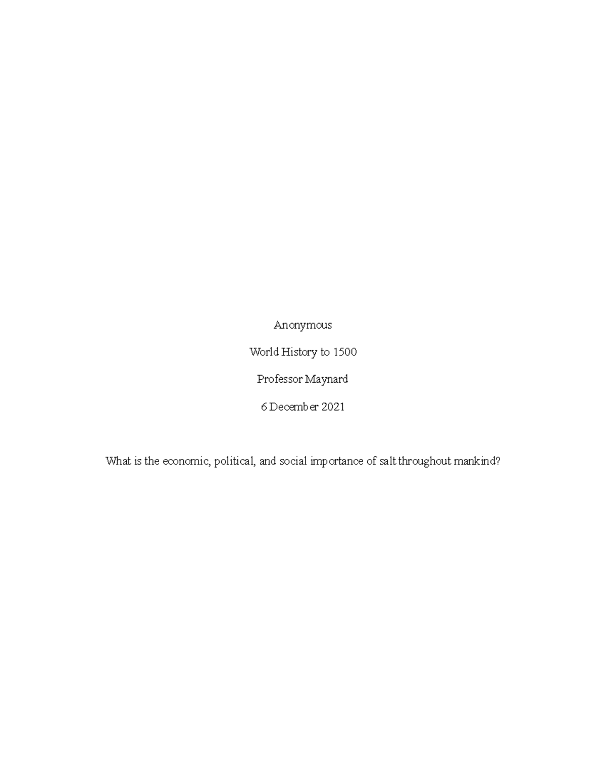Final Essay Salt What is the economic, political, and social