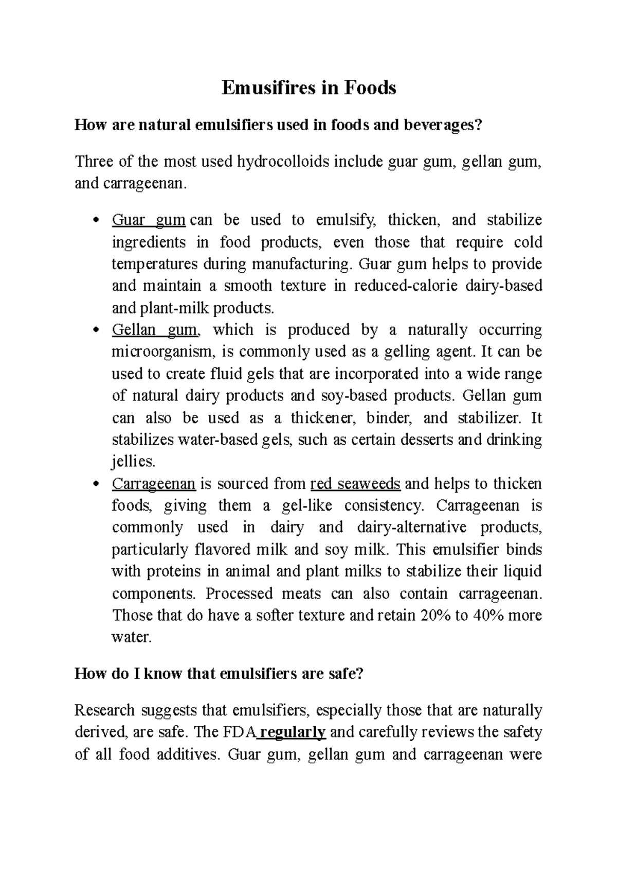 Emusifires in Foods - Guar gum can be used to emulsify, thicken, and ...