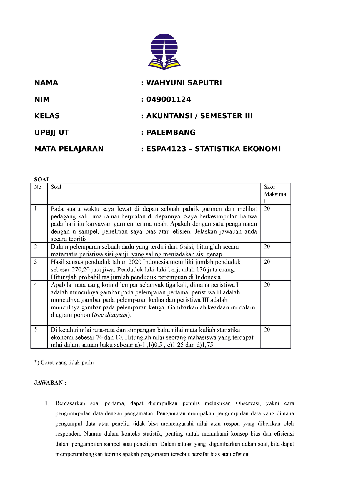 Tugas 2 ESPA4123 Statistika Ekonomi - NAMA : WAHYUNI SAPUTRI NIM : 04 ...