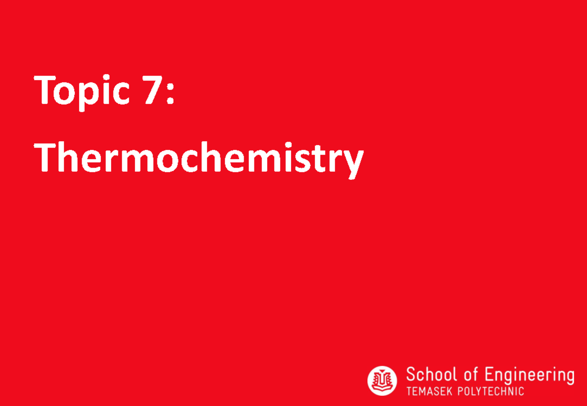 7 2 Thermochemistry Determinationof Enthalpy Student Topic 7