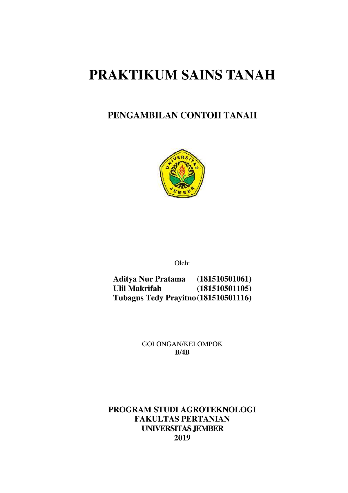 Sains Tanah B Acara 2 4B - PRAKTIKUM SAINS TANAH PENGAMBILAN CONTOH ...