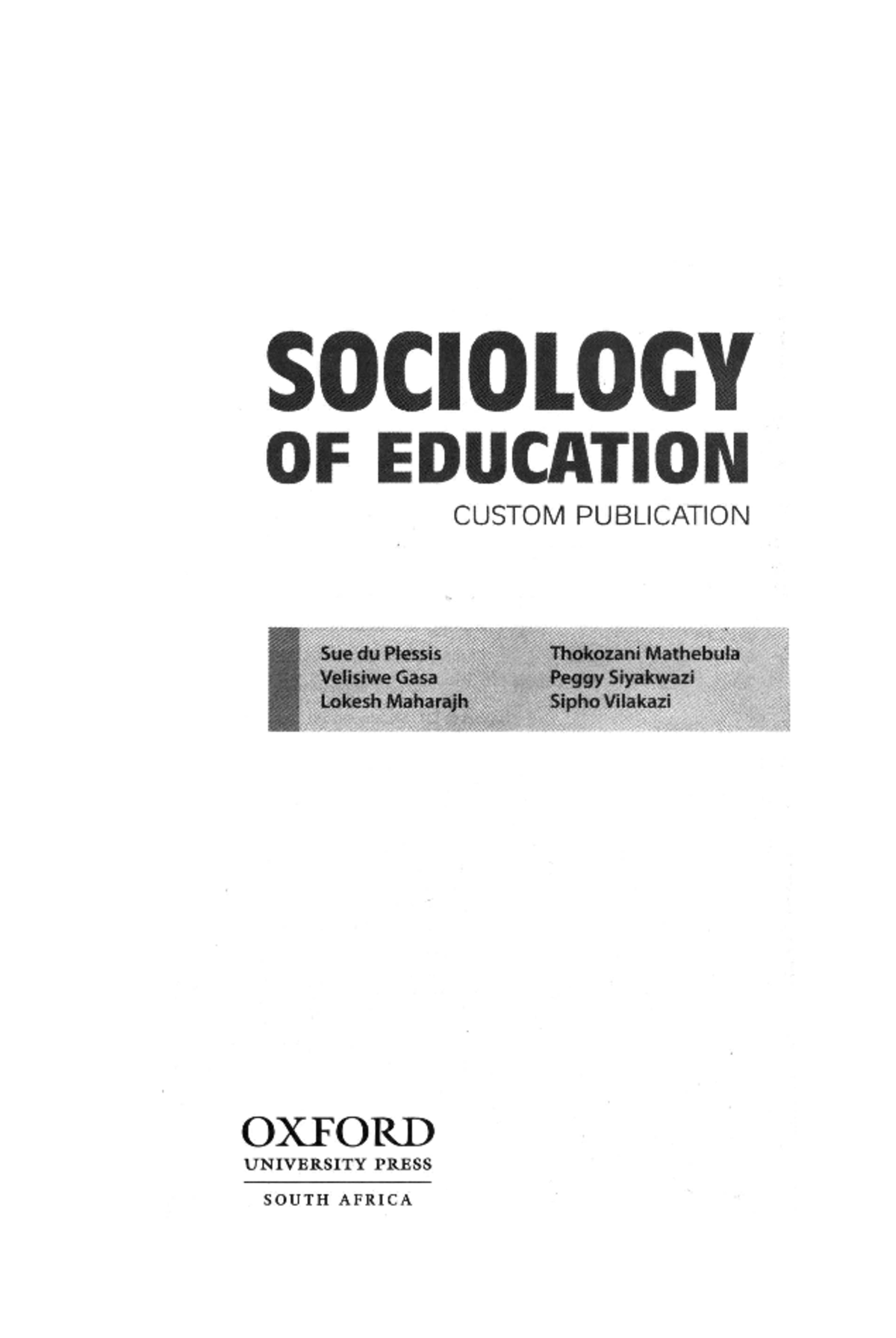 Textbook - AED3701 Prescribed Book - SOCIOLOGY OF EDUCATION OXFORD ...