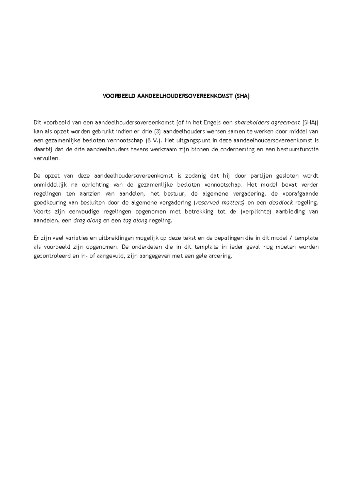 Template voorbeeld modelaandeelhoudersovereenkomst  VOORBEELD