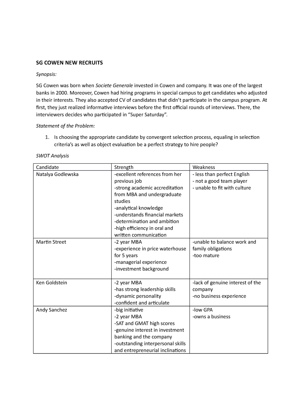 SG Cowen Case Analysis SG COWEN NEW RECRUITS Synopsis SG Cowen was