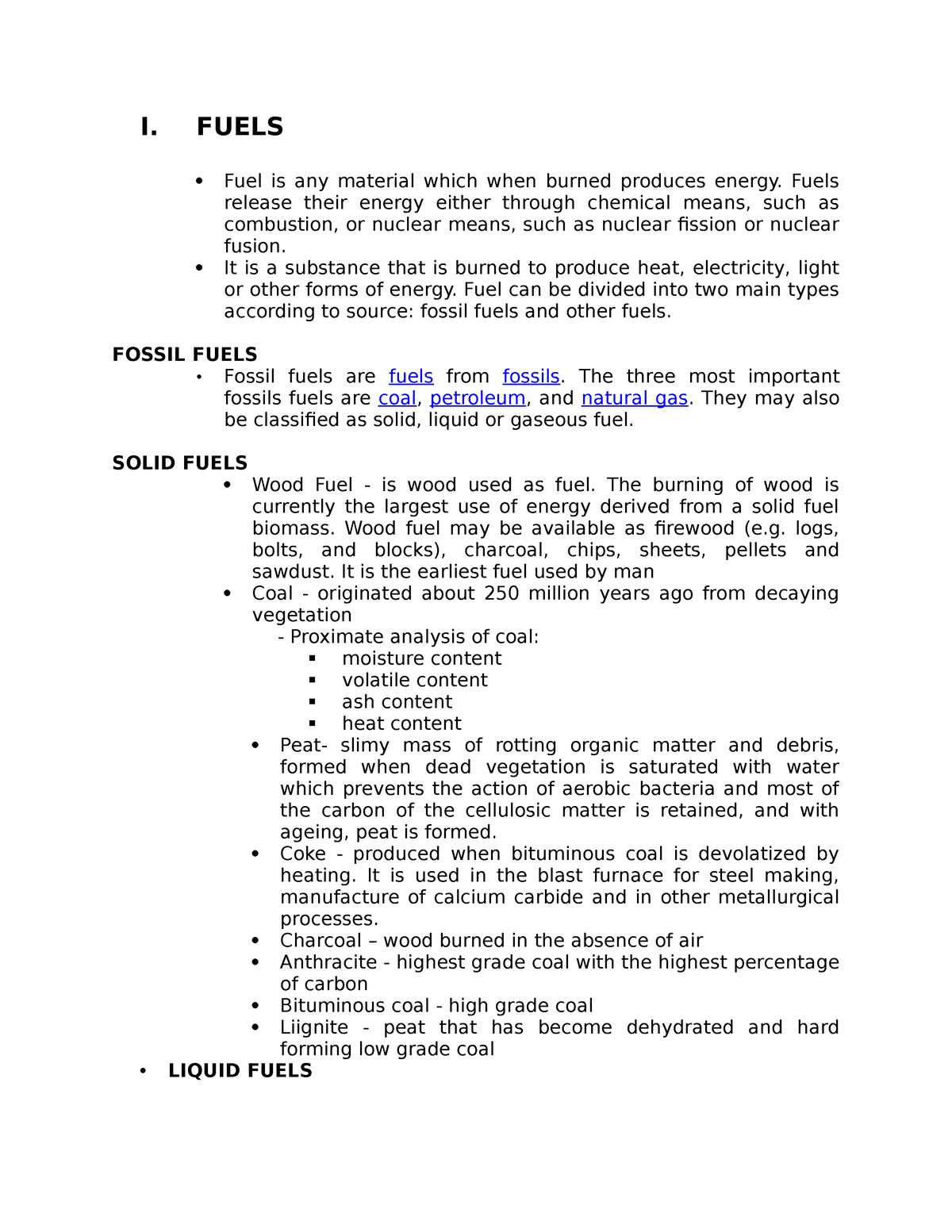 CHEM 4 CHEM 4 NOTES I. FUELS Fuel is any material which when burned produces energy. Fuels