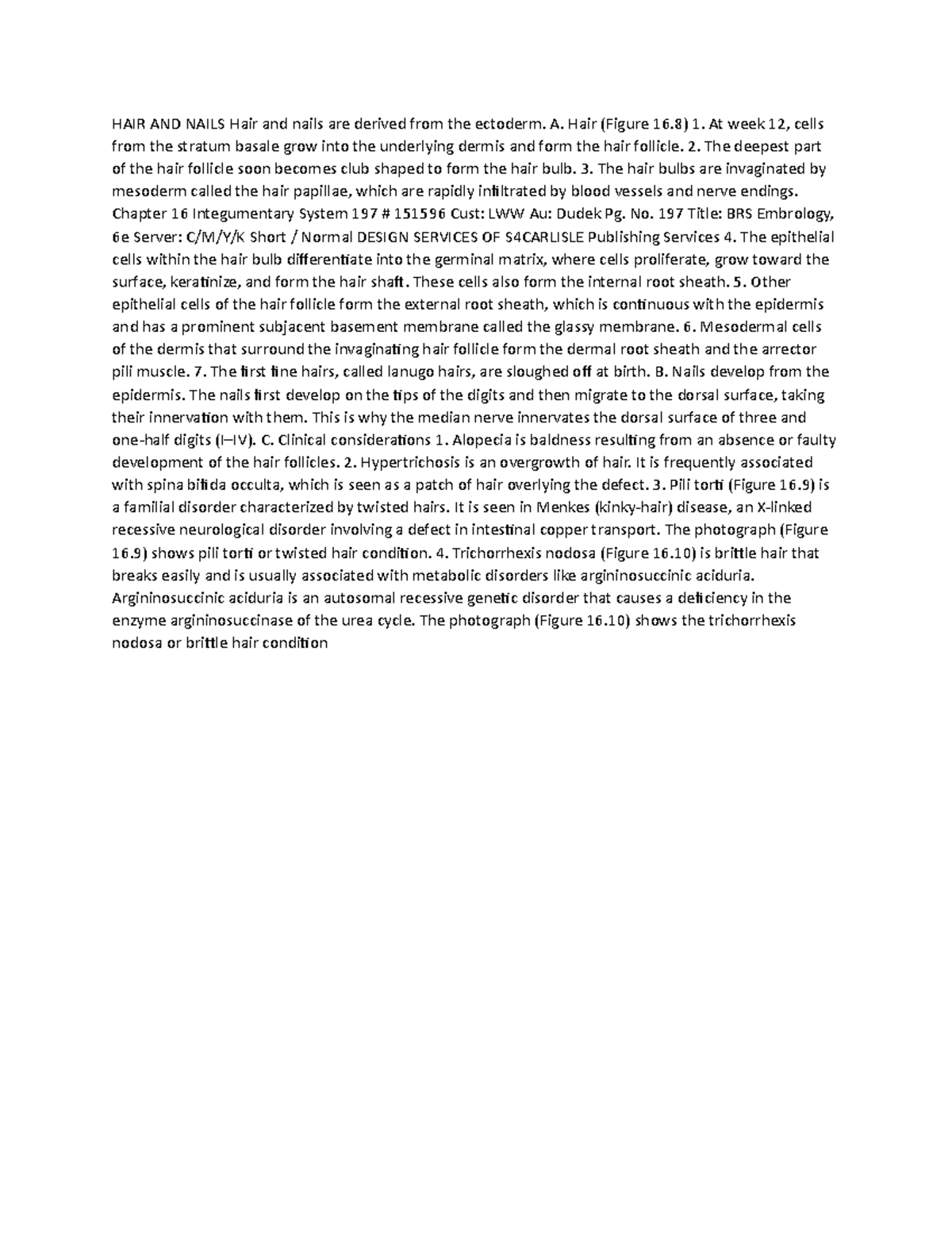 HAIR AND Nails Notes HAIR AND NAILS Hair and nails are derived from