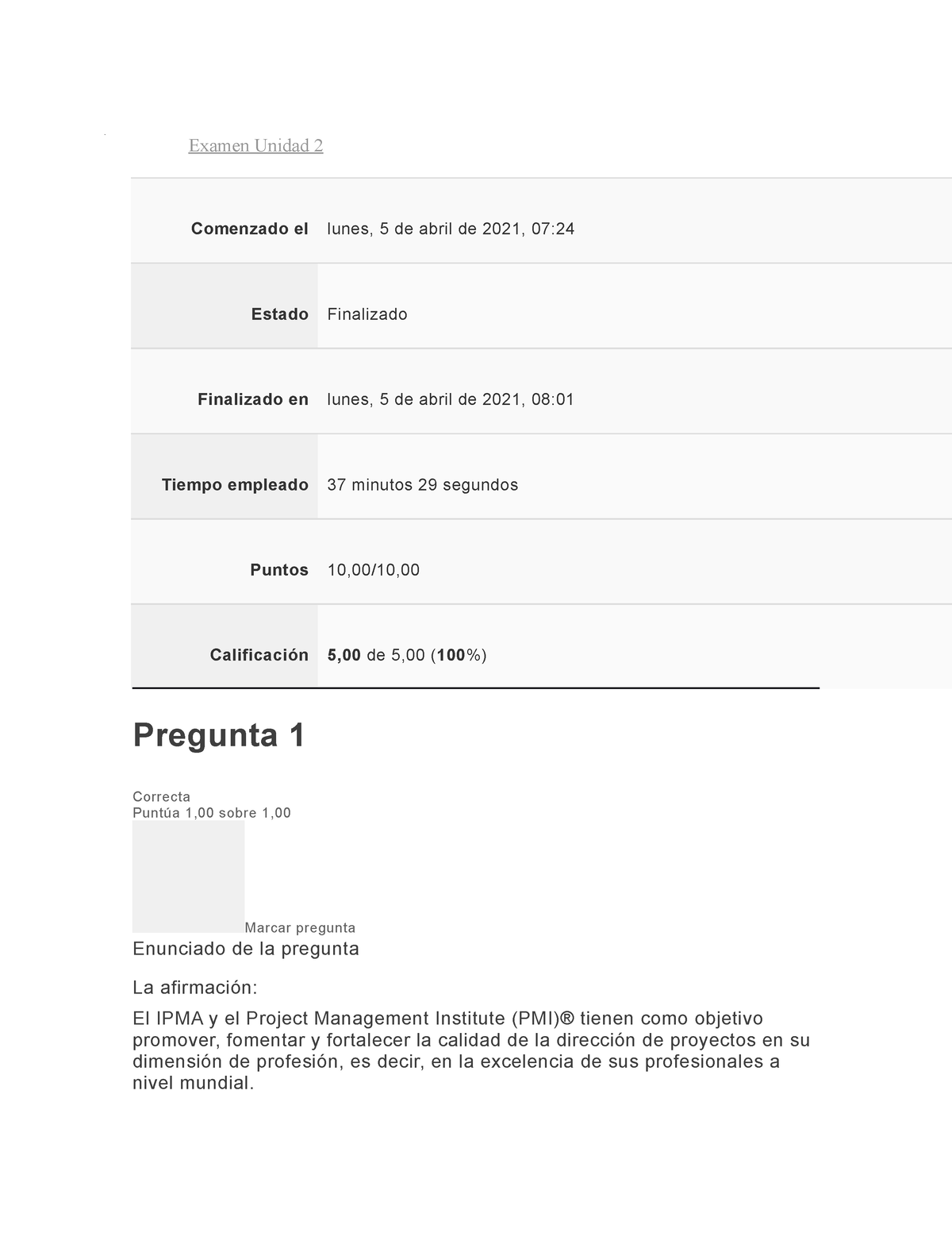 Unidad 2 Gerencia De Proyecto S - Examen Unidad 2 Comenzado El Lunes, 5 ...