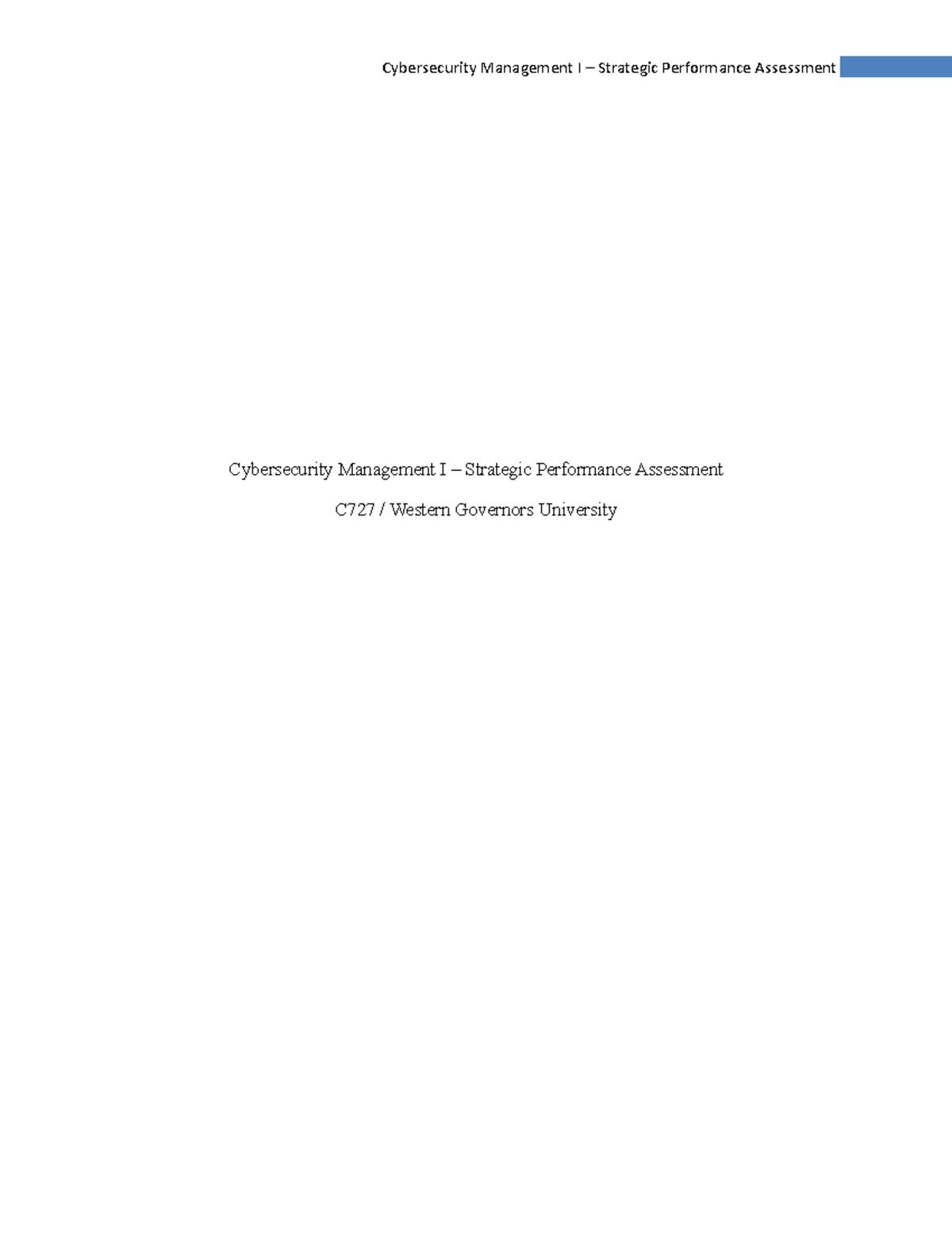 C727 Cybersecurity Management I – Strategic Performance Assessment ...