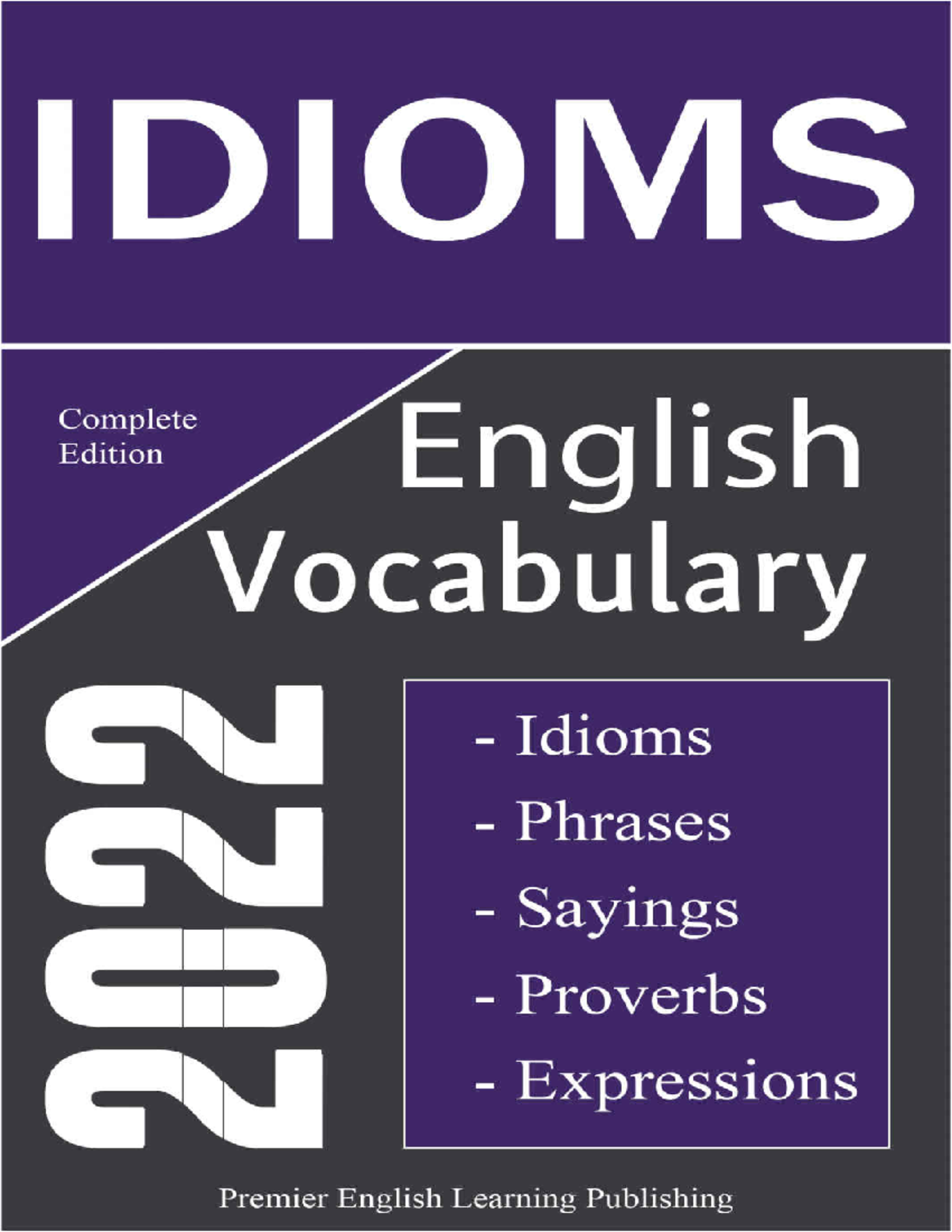 English Idioms Vocabulary Complete Edition Publishing Premier