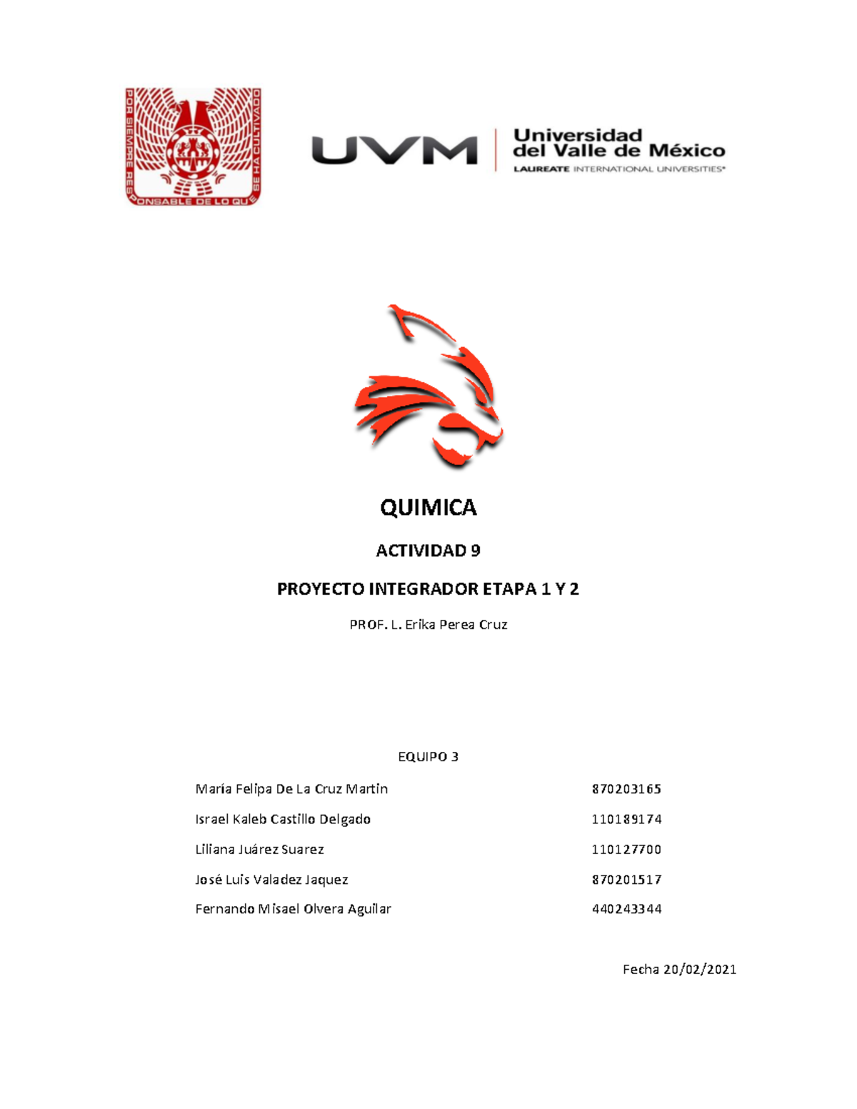 A9 Equipo 3 - Fisica Uvm - QUIMICA - ACTIVIDAD PROYECTO INTEGRADOR ...