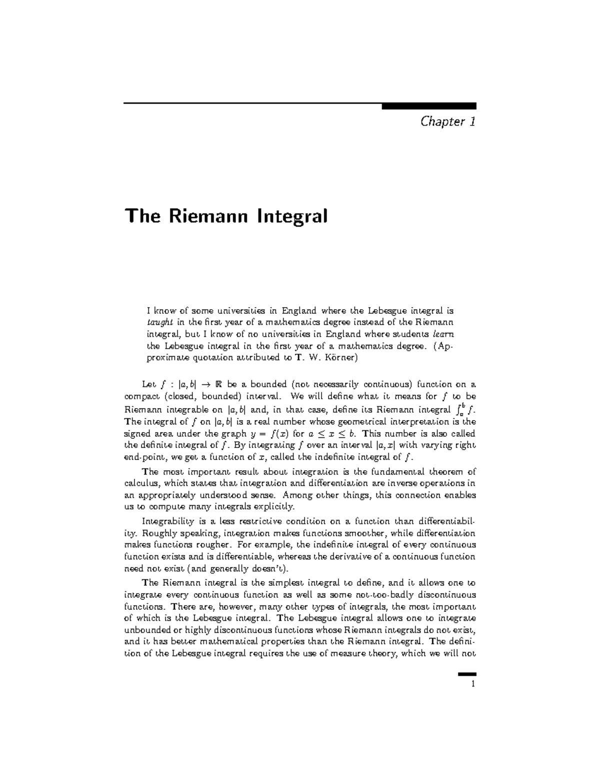 Riemann Integral - (Ap- proximate quotation attributed to T. W. K ...