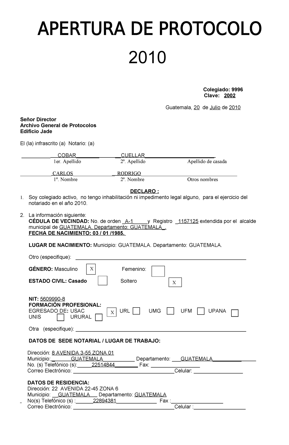 40930215 Apertura DE Protocolo - 2010 Colegiado: 9996 Clave: 2002 ...