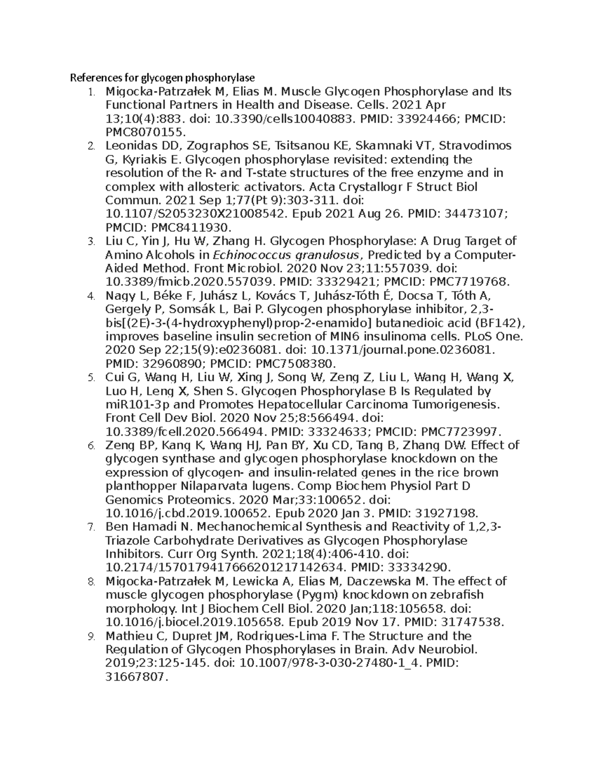 HW 3 Biochem - References for glycogen phosphorylase 1. Migocka ...