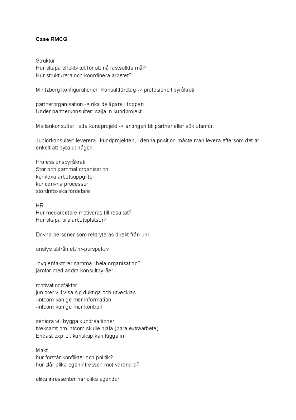Föreläsning Case RMCG - Case RMCG StrukturHur skapa effektvitet för att ...