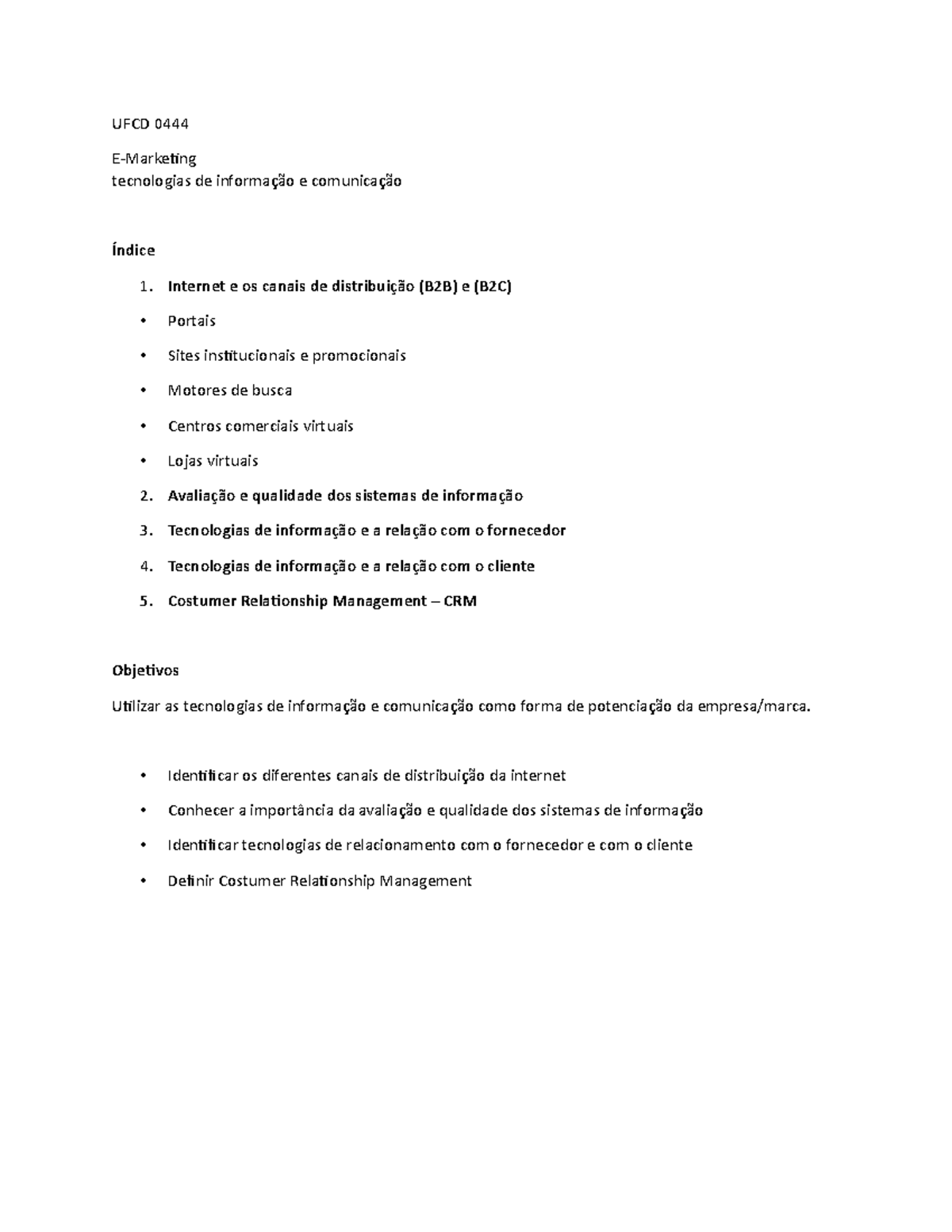 UFCD 0 444 Conteúdo e Objetivos UFCD 0444 EMarketing tecnologias de