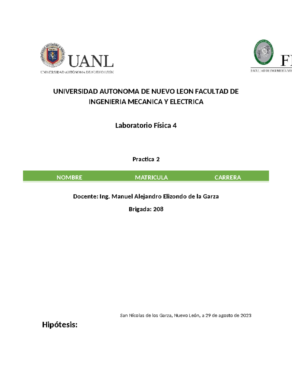 Laboratorio Fisica 4 - UNIVERSIDAD AUTONOMA DE NUEVO LEON FACULTAD DE ...