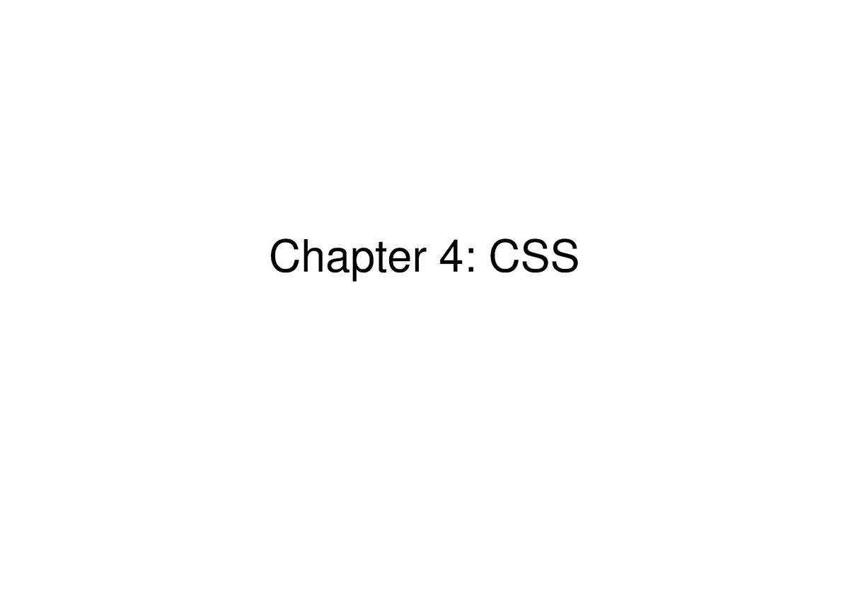 Chapter 4-CSS - Slide - Chapter 4: CSS Contents • Stylesheet ...