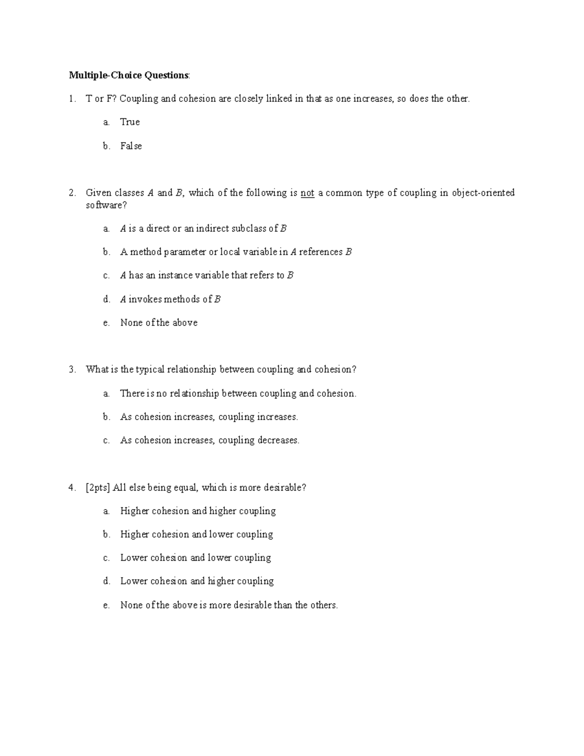 Practice Problems 3 MultipleChoice Questions T or F? Coupling and