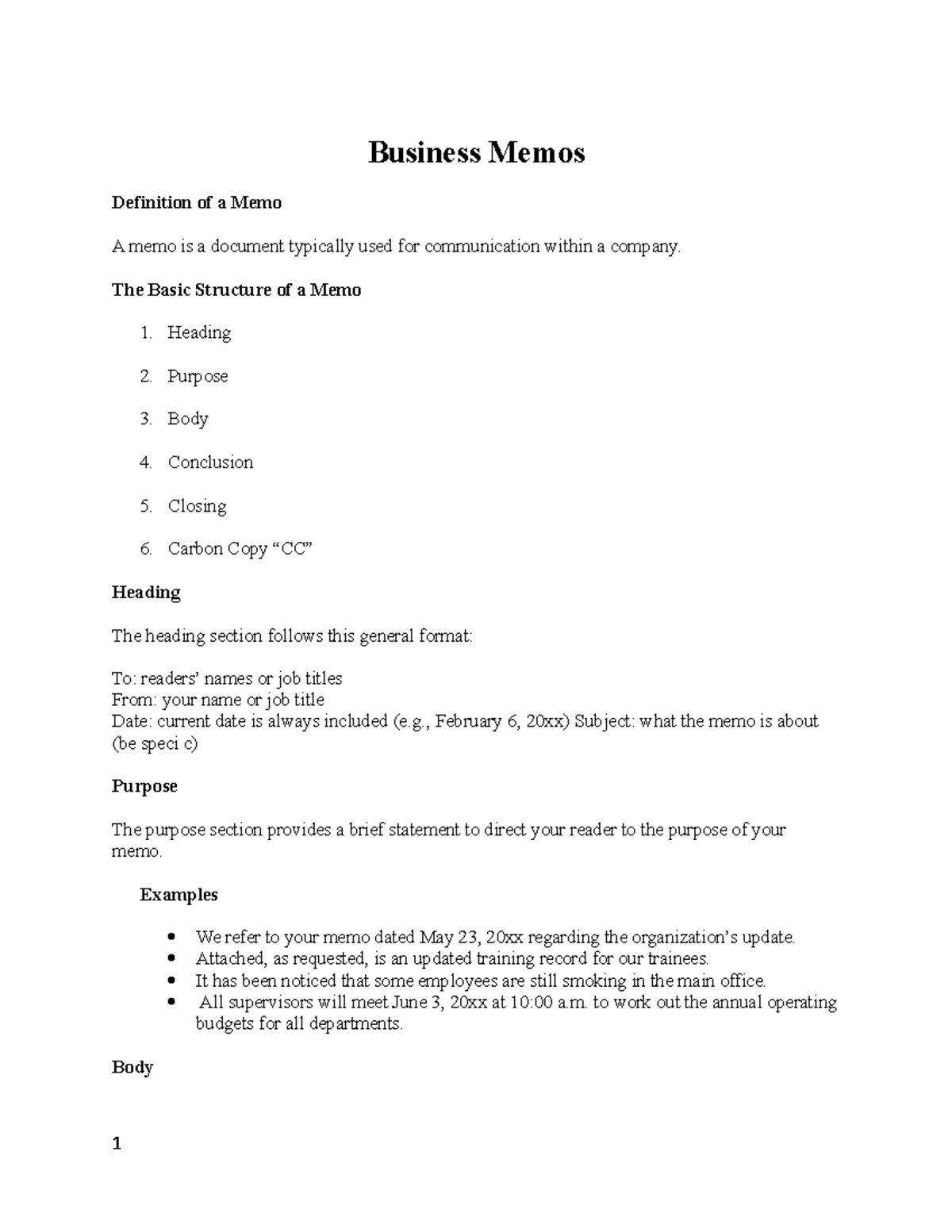 Business Memos Business Memos Definition of a Memo A memo is a