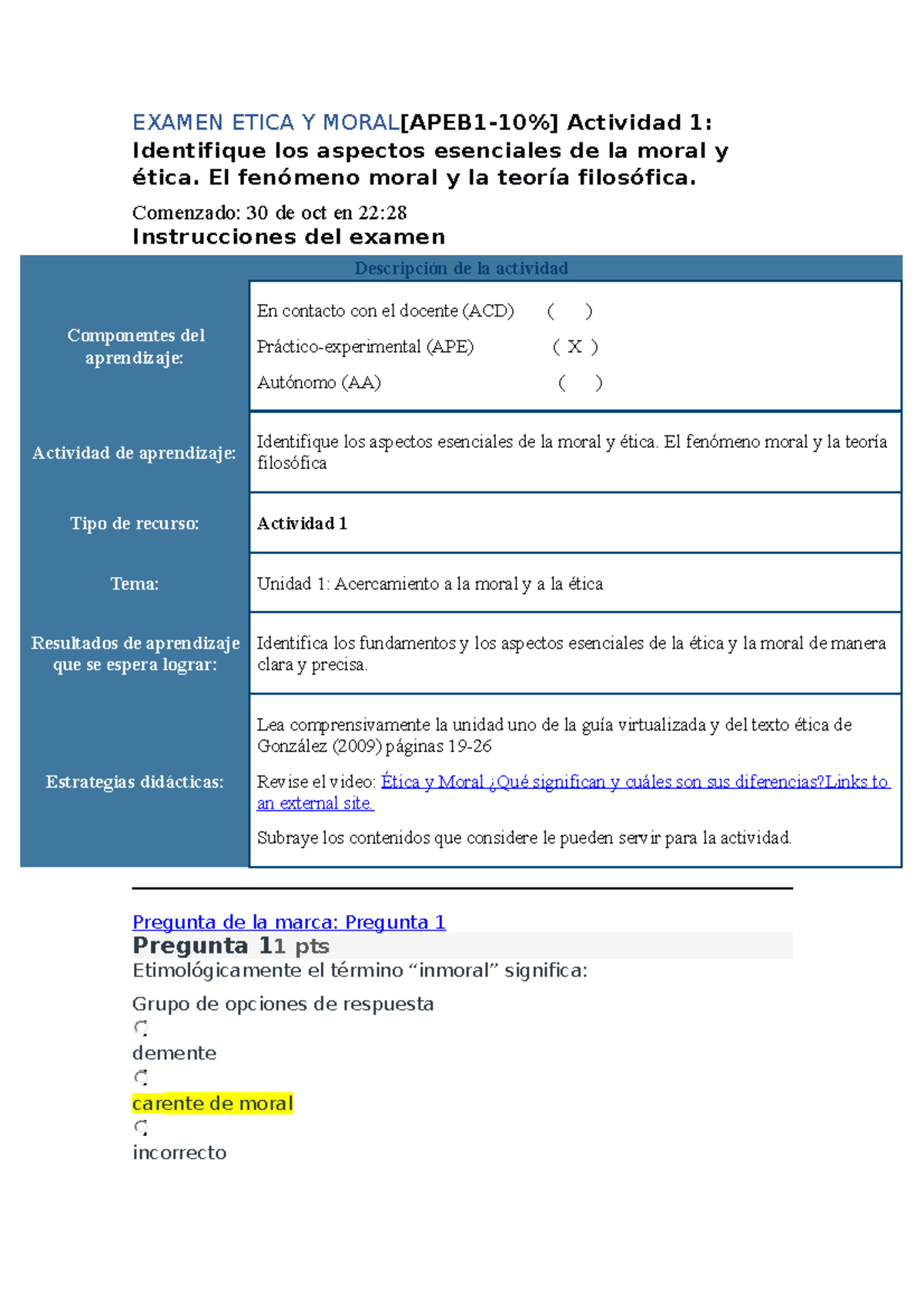 Actividad 1 DE Etica Y Moral - EXAMEN ETICA Y MORAL[APEB1-10% ...