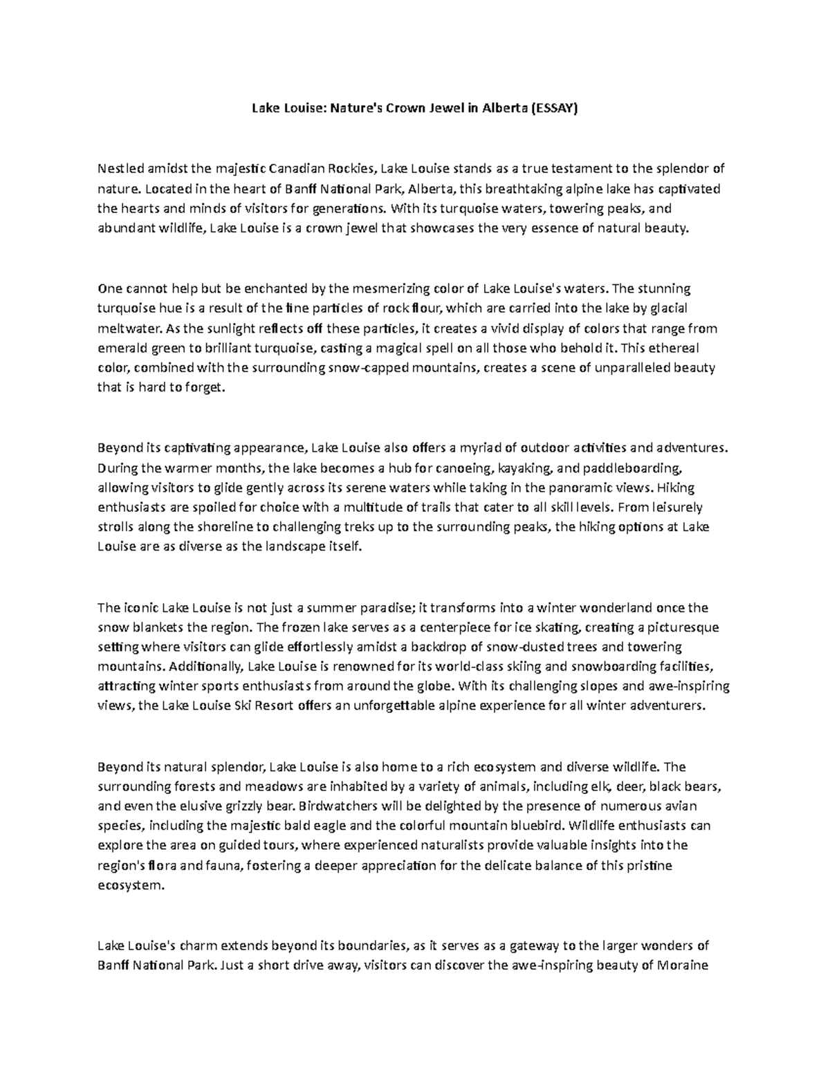 Lake Louise — Nature's Crown Jewel in Alberta (Essay) Lake Louise Nature's Crown Jewel in