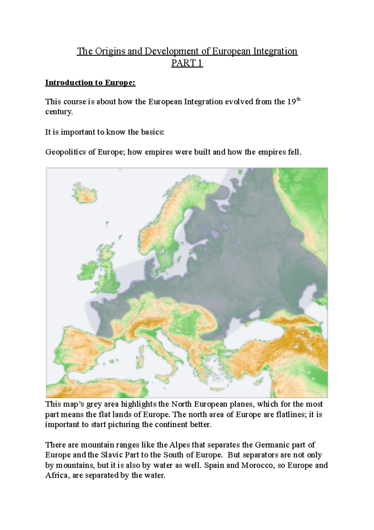 The Origins and Development of European Integration - PART 1 - The ...
