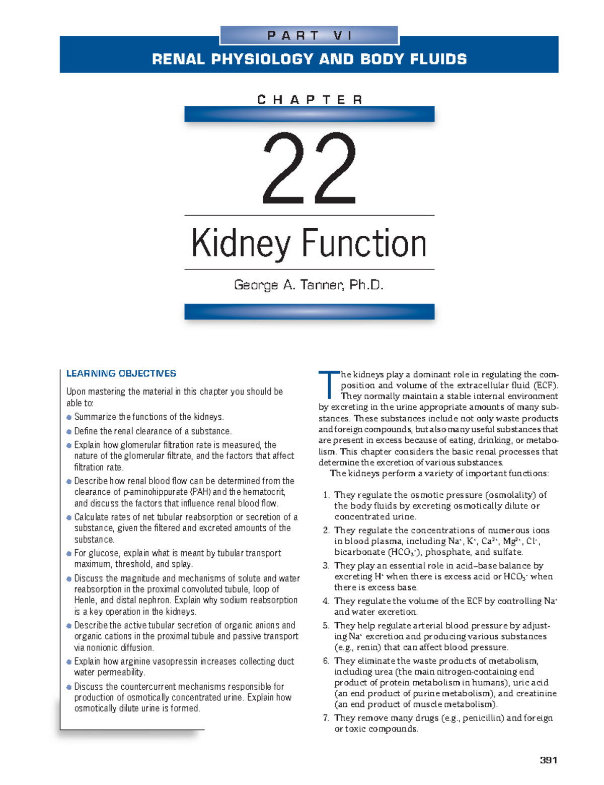 Kidney - 391 ####### C H A P T E R 22 Kidney Function George A. Tanner ...