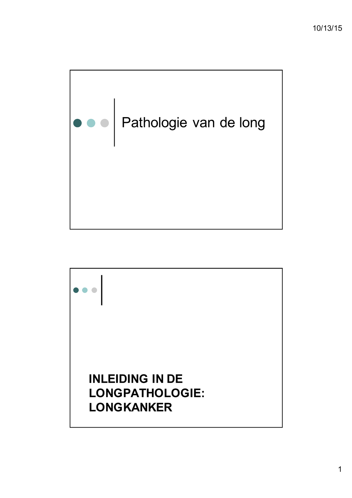 Ho Long Ppt Hoorcollege Long Pathologie Deel Pathologie Van De Long