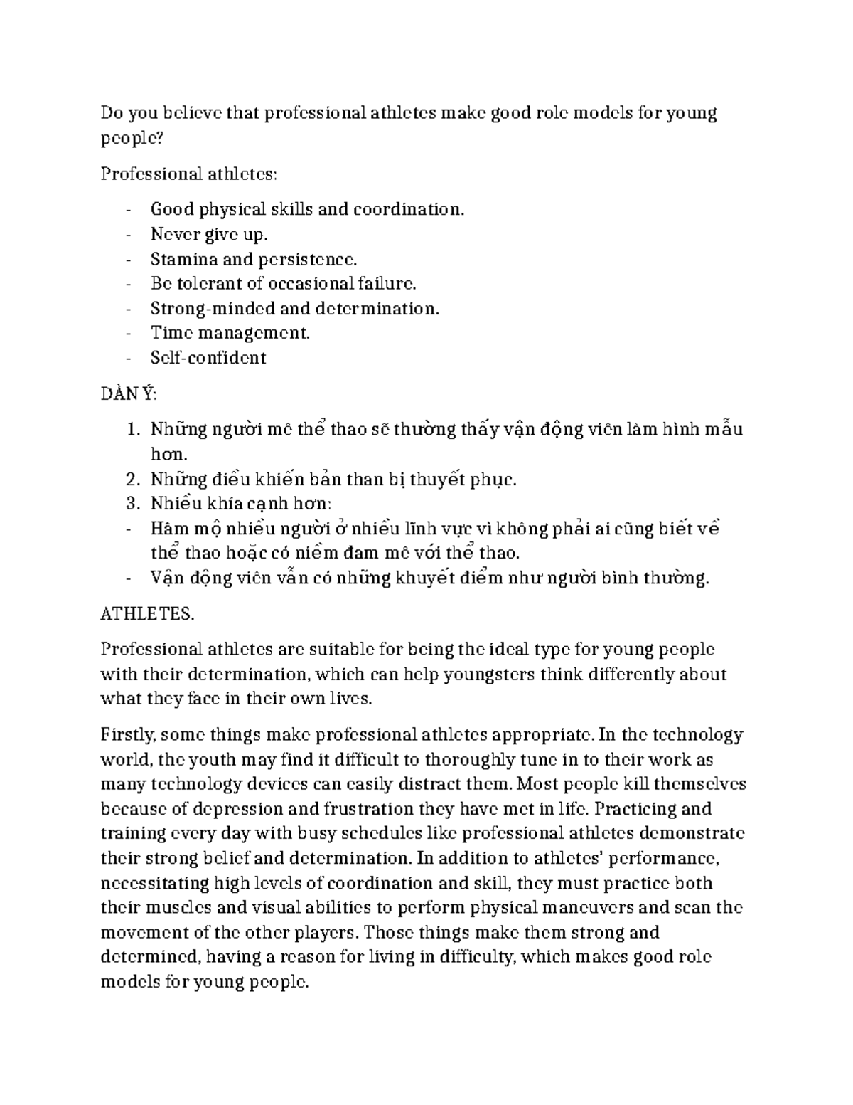 Athletes không Do you believe that professional athletes make good