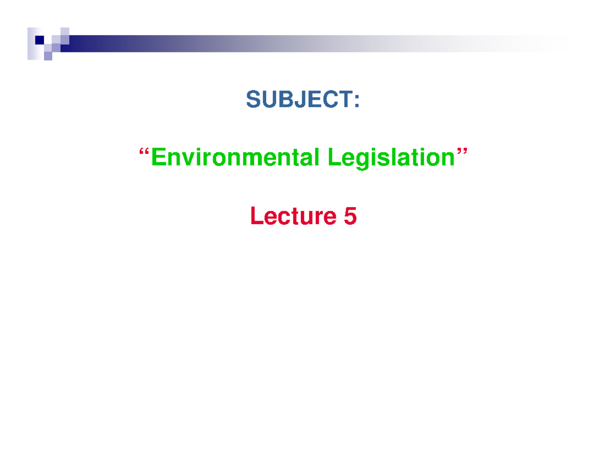 Env Legislation-1 - Environmental Impact Assessment By Shivam Sir ...