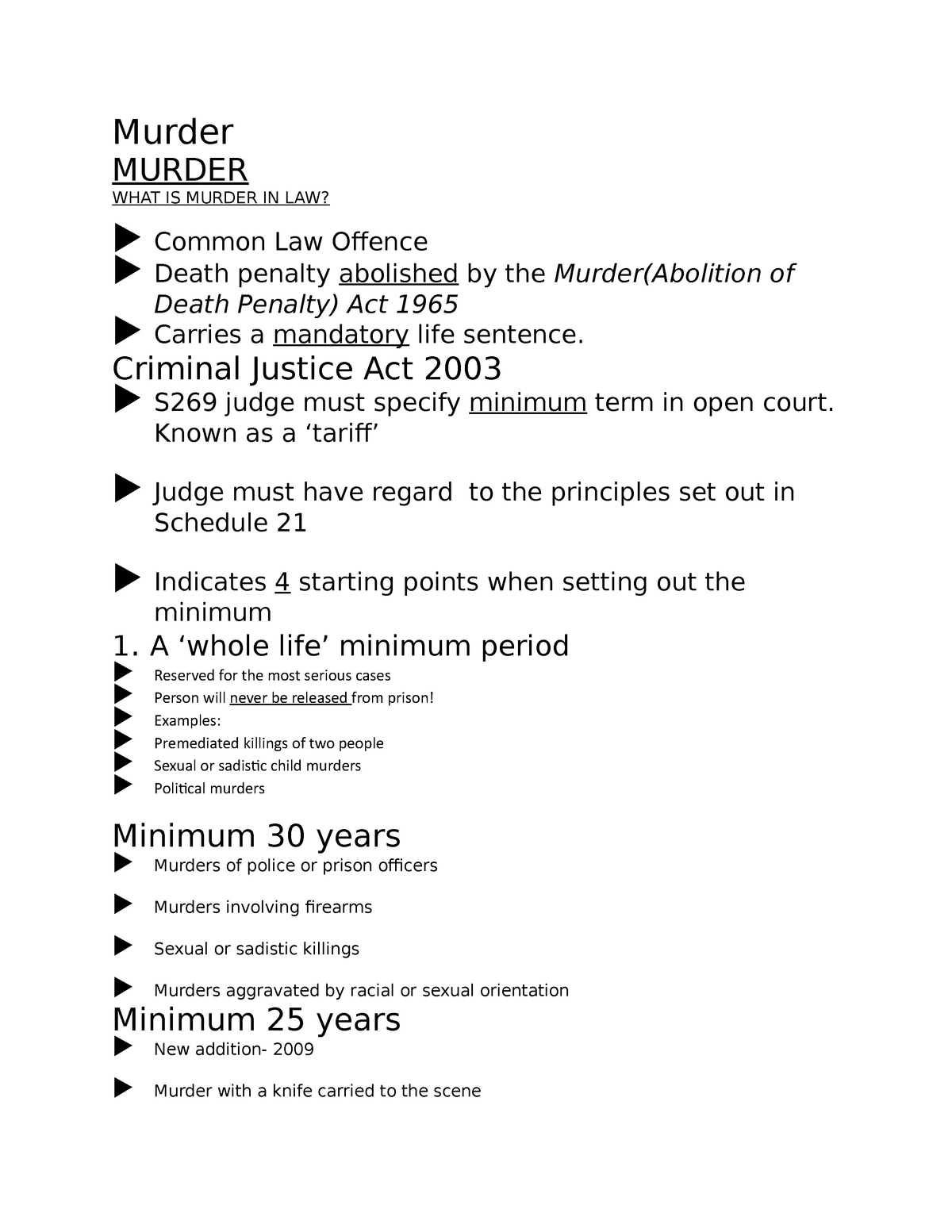 Homicide - Murder MURDER WHAT IS MURDER IN LAW? Common Law Offence ...