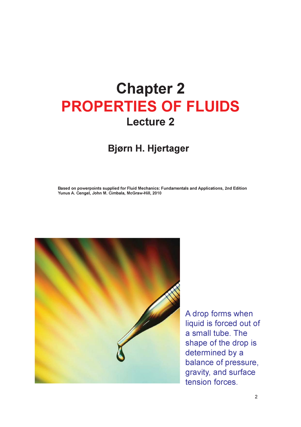 Chapter 02 2 Lecture 2 2 1b 2p - Chapter 2 PROPERTIES OF FLUIDS Lecture ...