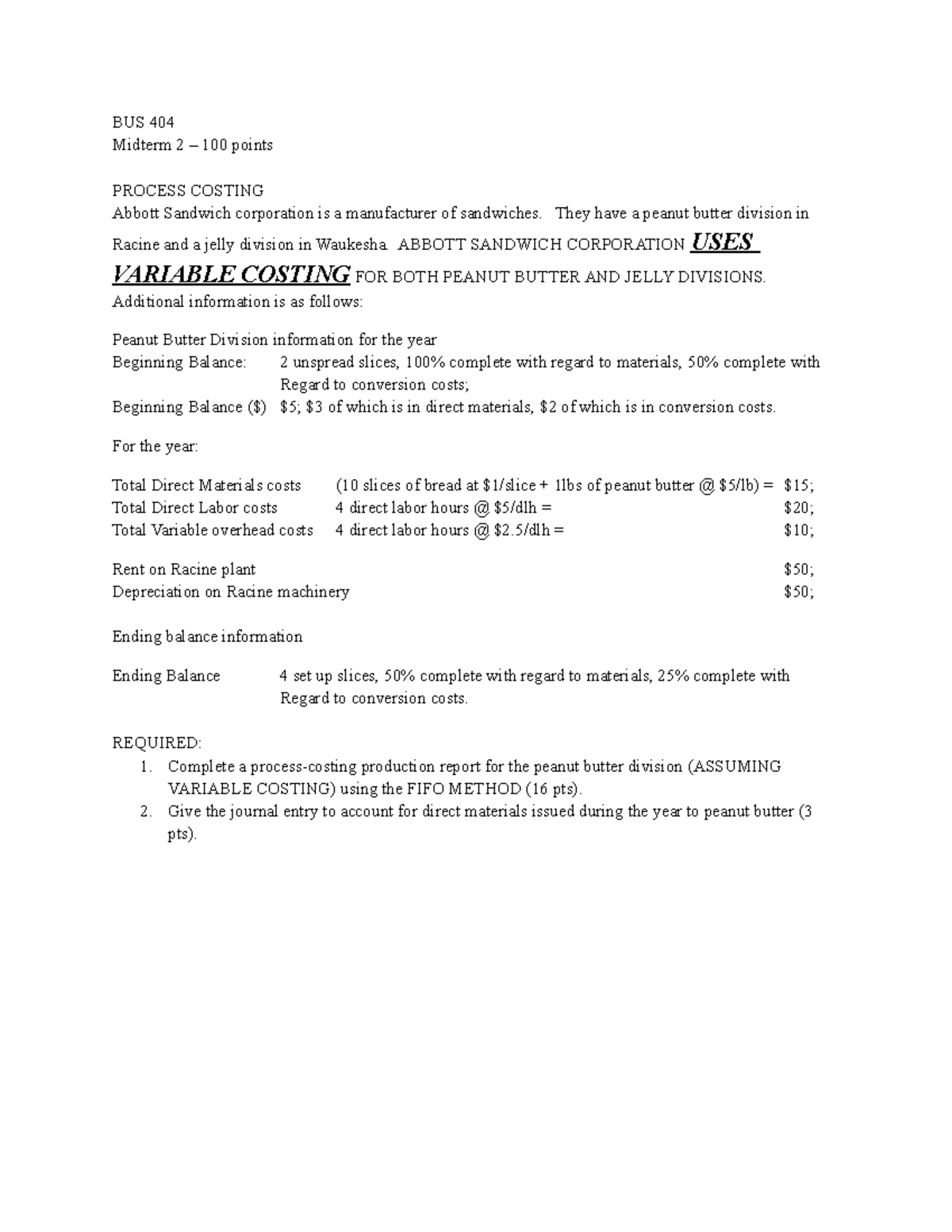 Exam 2 Solutions Cost Management Exam 2 Solution BUS 404 Midterm 2
