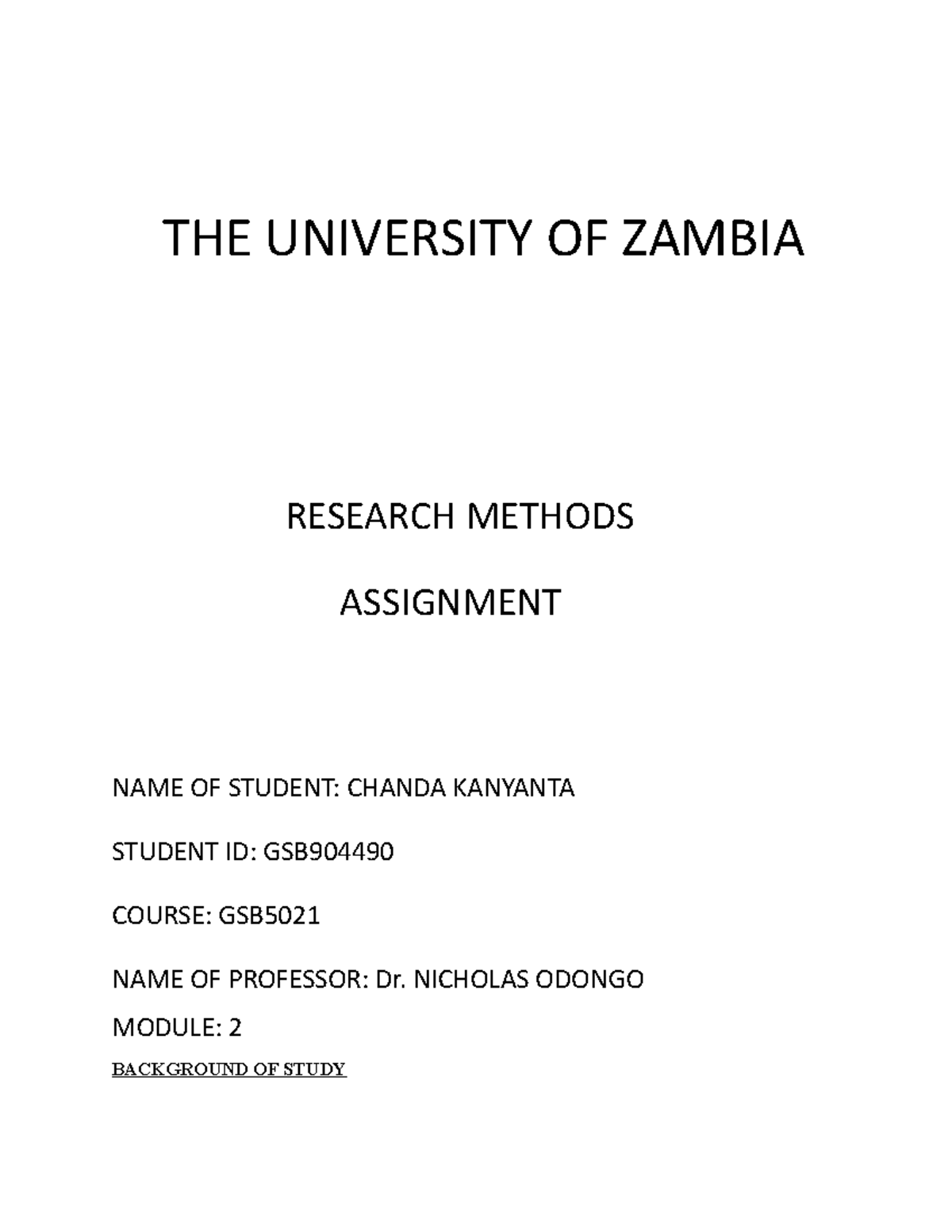 GSB5021 Module 2 Assignment THE UNIVERSITY OF ZAMBIA RESEARCH METHODS