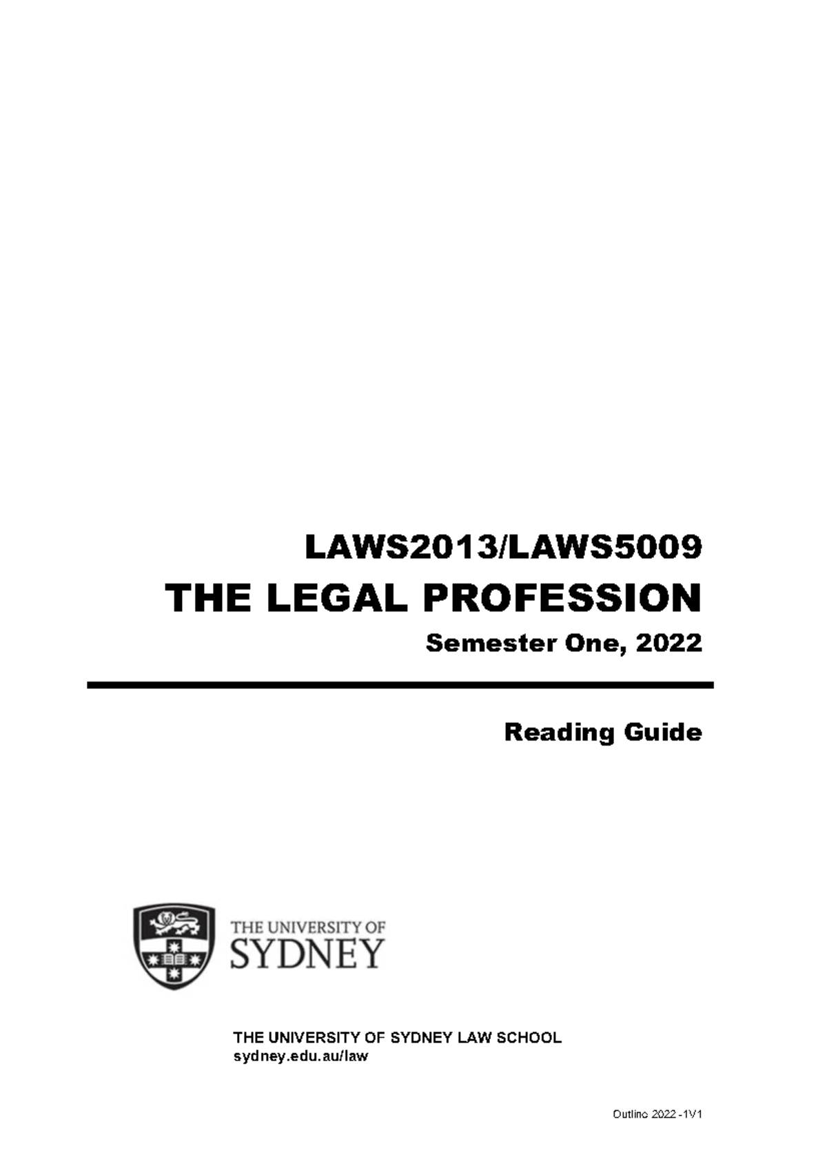 LAWS2013 .5009 TLP Reading Guide 2022 S1 final - Outline 2022 - 1V ...